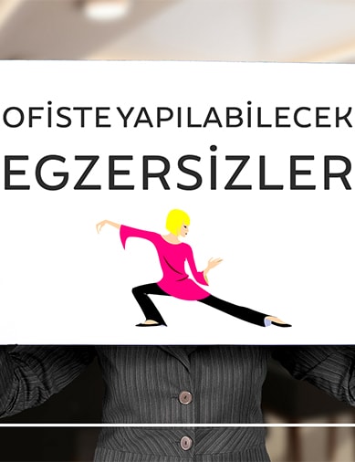 Ofiste Yaplabilecek Basit Egzersizler