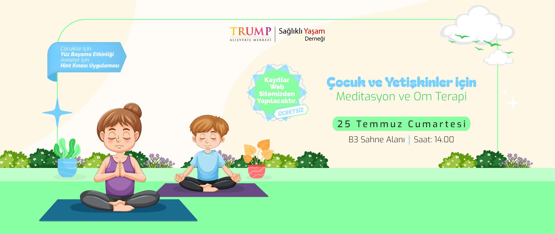 Sa�l�kl� Ya�am Derne�i ile �ocuk ve Yeti�kinler i�in Meditasyon ve Om Terapi