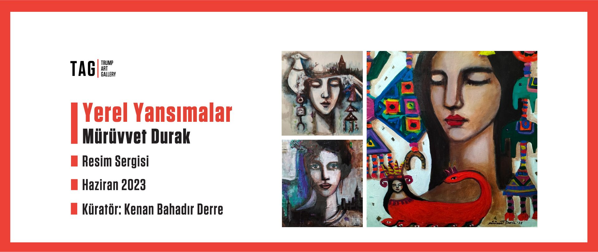 Yerel Yansmalar - Mrvvet Durak Resim Sergisi