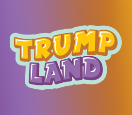 Trump Land